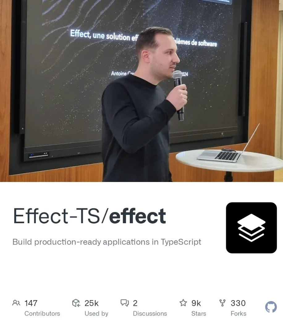 Antoine Coulon presenting Effect at a conference, alongside the GitHub repository card for Effect-TS/effect: 'Build production-ready applications in TypeScript'.